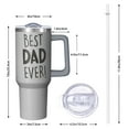 thumbnail image 2 of Dad Gift Tumbler 40oz, Best Dad Ever Stainless Steel Insulated Cup with Lid & Straw, Perfect Father's Day Gift from Daughter Son, Christmas Birthday Present for Daddy, Vacuum Insulated Coffee Mug, 2 of 5
