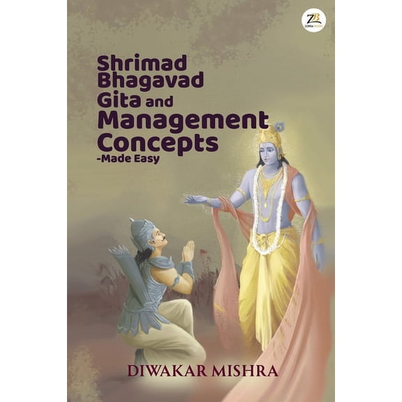 Shrimad Bhagavad Gita And Management Concepts - Made Easy (Paperback)