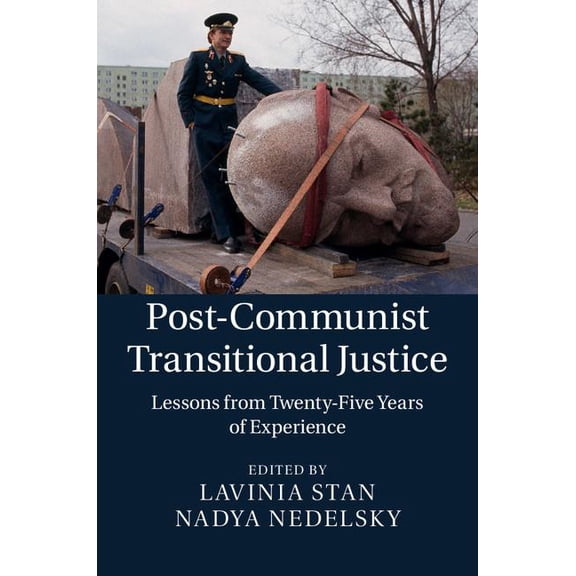 Post-Communist Transitional Justice, (Hardcover)