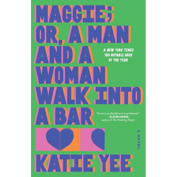 Pre-Owned Maggie; Or, a Man and a Woman Walk Into a Bar (Hardcover) 166808421X 9781668084212