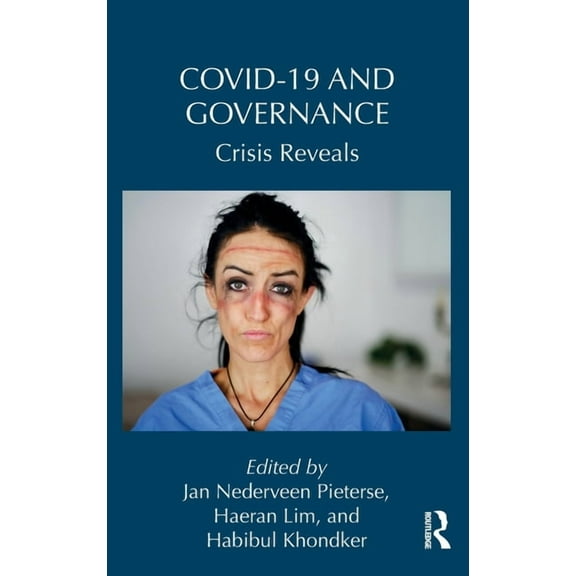 Routledge Studies in Emerging Societies Covid-19 and Governance: Crisis Reveals, (Hardcover)