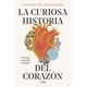 thumbnail image 1 of La curiosa historia del corazón, 1 of 3