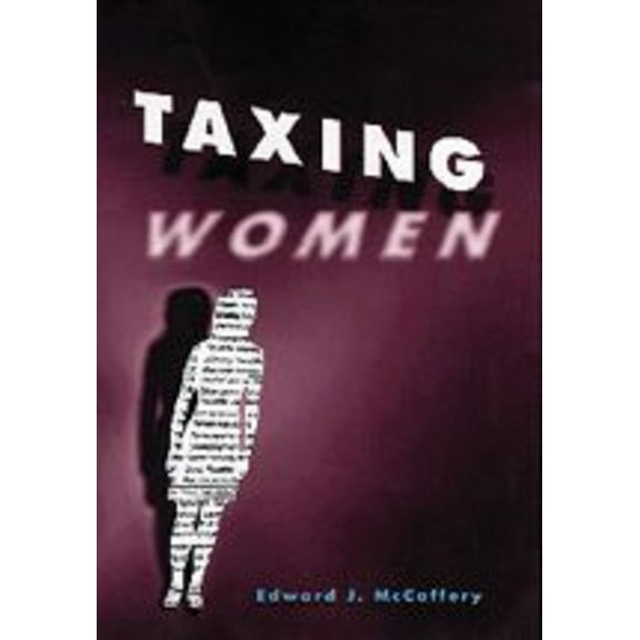 Taxing Women, (Hardcover)