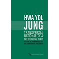 thumbnail image 1 of Transversal Rationality and Intercultural Texts: Essays in Phenomenology and Comparative Philosophy (Series In Continental Thought), 1 of 2