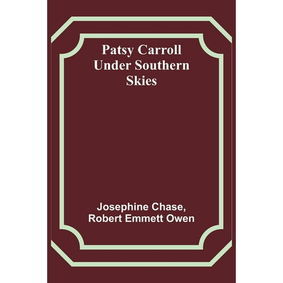 Patsy Carroll Under Southern Skies, (Paperback)