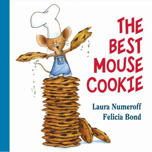 If You Give...: The Best Mouse Cookie (Hardcover)
