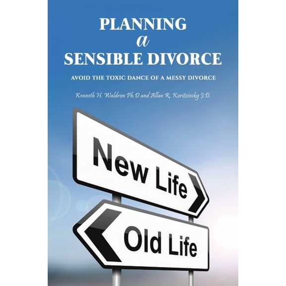 Planning a Sensible Divorce (Paperback)