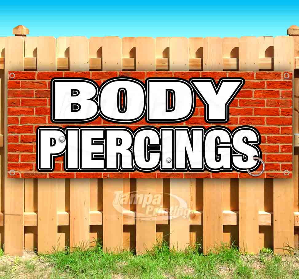 Body Piercings 13 oz Vinyl Banner With Metal Grommets