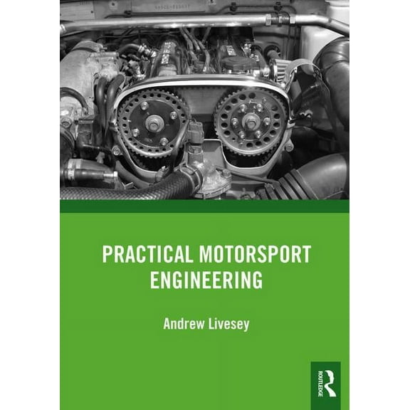 Practical Motorsport Engineering, (Paperback)