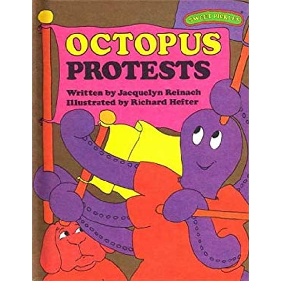 Pre-Owned Octopus Protests (Hardcover) 0030420466 9780030420467
