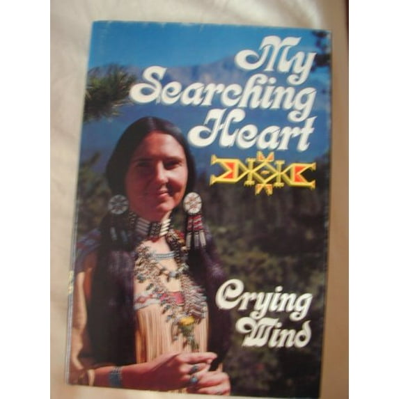 Pre-Owned My Searching Heart (Paperback) 0890812624 9780890812624