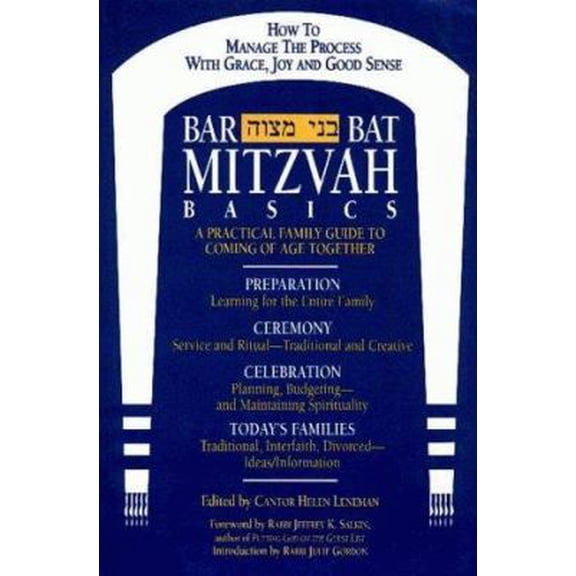 Pre-Owned Bar/Bat Mitzvah Basics : A Practical Family Guide to Coming of Age Together (Paperback) 1879045540 9781879045545