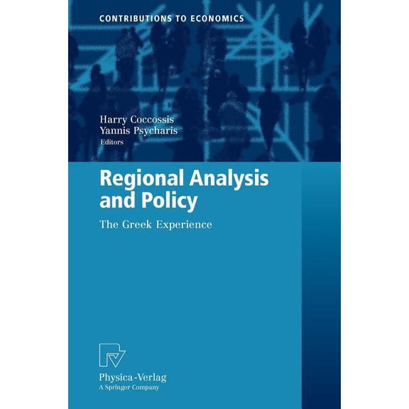 Contributions to Economics Regional Analysis and Policy: The Greek Experience, (Paperback)
