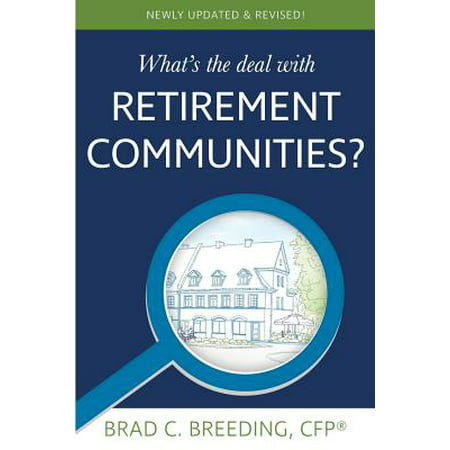 What's the Deal with Retirement Communities? (Best Ccrc Retirement Communities)