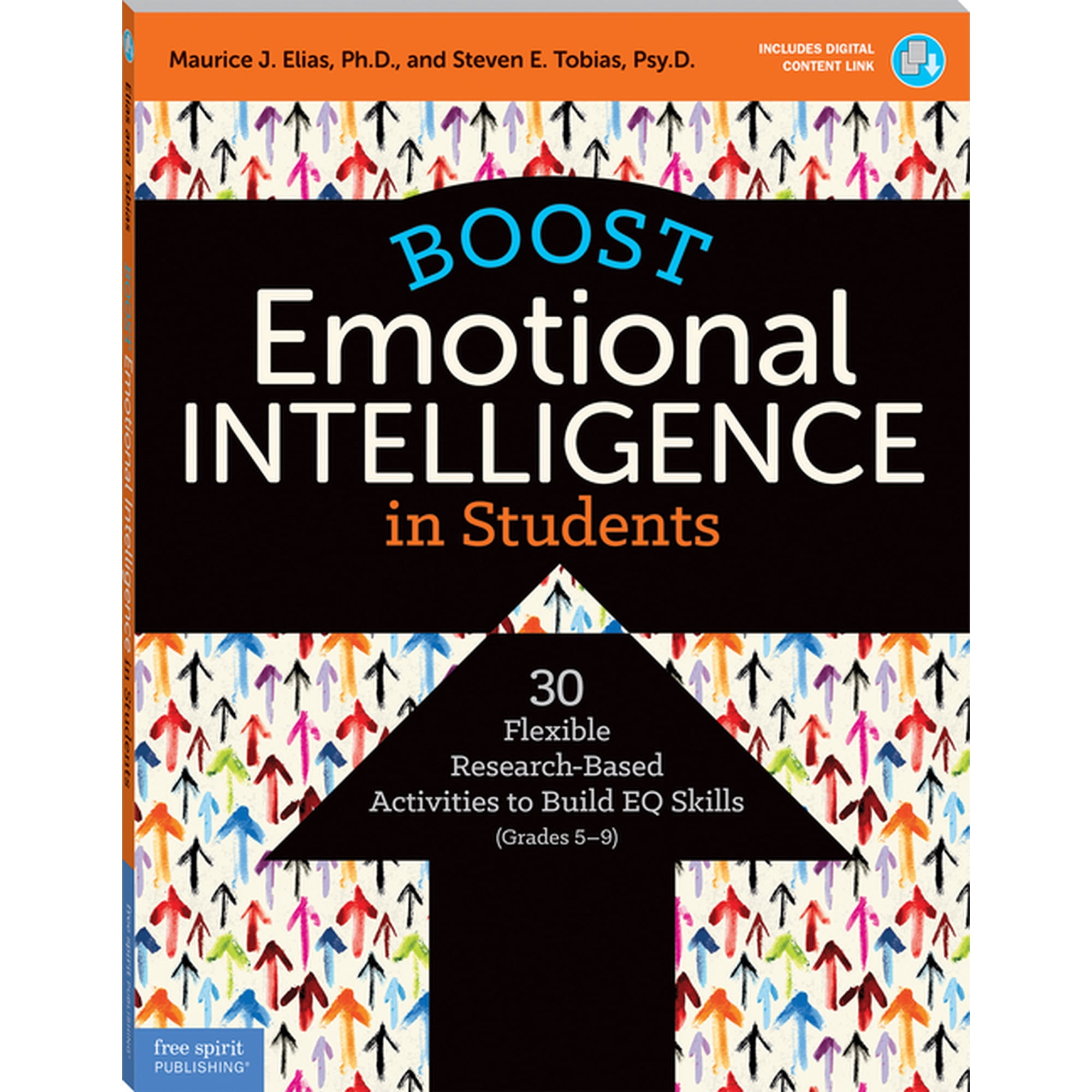 Free Spirit Professional(r): Boost Emotional Intelligence in Students: 30 Flexible Research-Based Activities to Build Eq Skills (Grades 5-9) (Paperback)