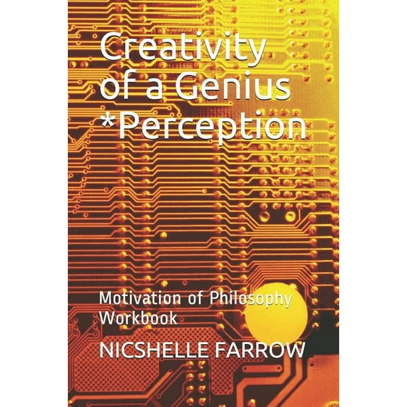 Creativity of a Genius *Perception : Motivation of Philosophy Workbook