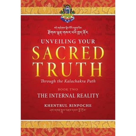Pre-Owned Unveiling Your Sacred Truth through the Kalachakra Path, Book Two: The Internal Reality (Paperback)
