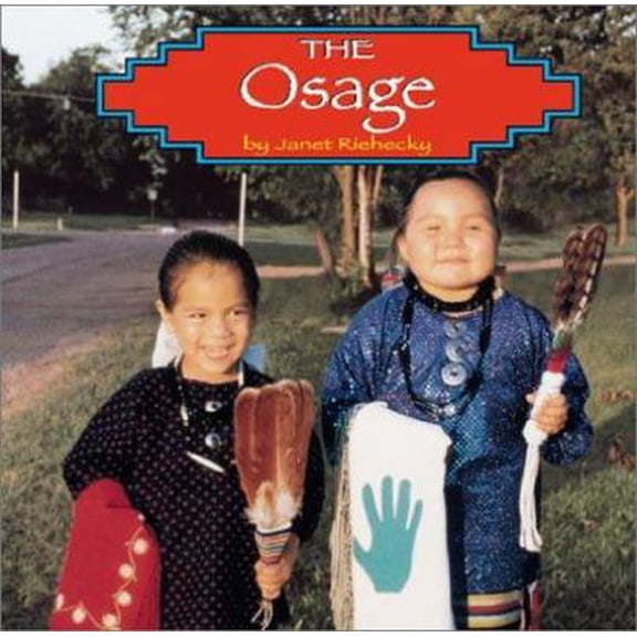 Pre-Owned The Osage (Native Peoples) (Unknown) 0736813675 9780736813679