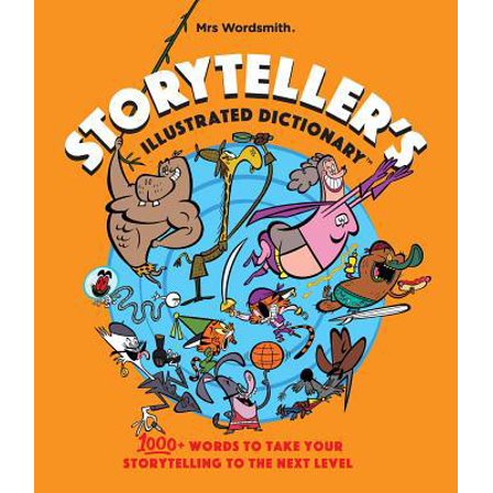 Pre-Owned Storyteller's Illustrated Dictionary: Illustrated Definitions for Students and Writers (Hardcover) 1999610784 9781999610784