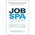 thumbnail image 1 of Pre-Owned Job Spa: 12 Weeks to Refresh, Refocus, and Recommit to Your Career (Paperback) 1598694731 9781598694734, 1 of 2