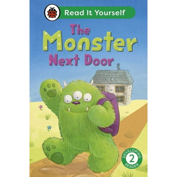 Ladybird: The Monster Next Door: Read It Yourself - Level 2 Developing Reader (Hardcover)