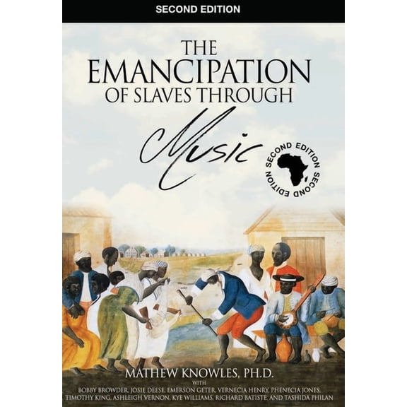 The Emancipation of Slaves through Music, (Hardcover)