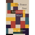 thumbnail image 1 of Pre-Owned The Power of Your Subconscious Mind (Paperback) 1684223911 9781684223916, 1 of 1