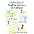 thumbnail image 1 of Multicultural Student Services on Campus: Building Bridges, Re-visioning Community (ACPA Books co-published with Stylus Publishing), 1 of 1
