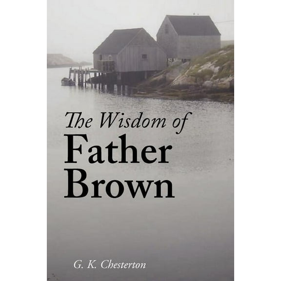 The Wisdom of Father Brown, Large-Print Edition, (Paperback)