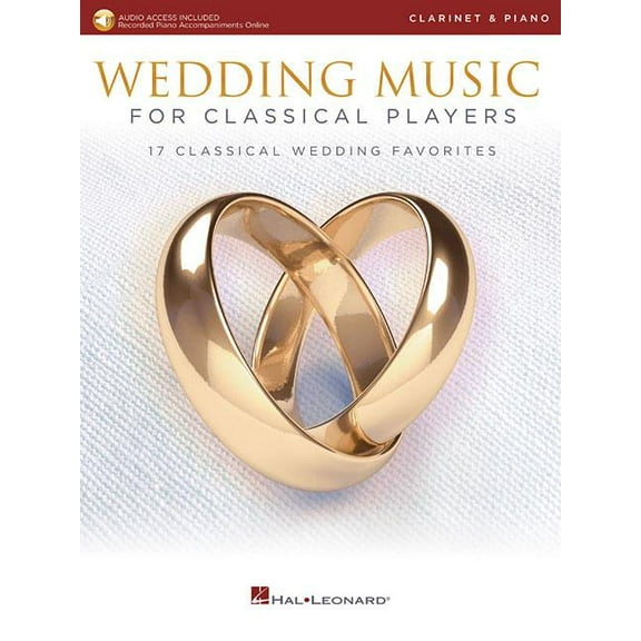 Wedding Music for Classical Players - Clarinet and Piano: With online audio of piano accompaniments