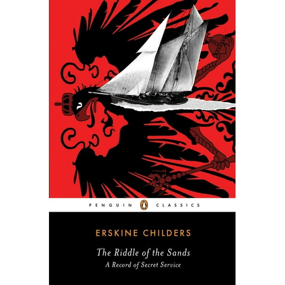 Penguin Classics The Riddle of the Sands, (Paperback)