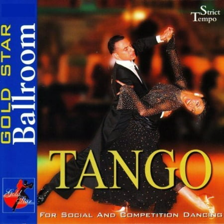 Gold Star Ballroom Series: Tango (Best Ballroom Tango Music)