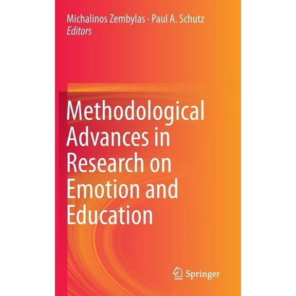 Methodological Advances in Research on Emotion and Education, (Hardcover)