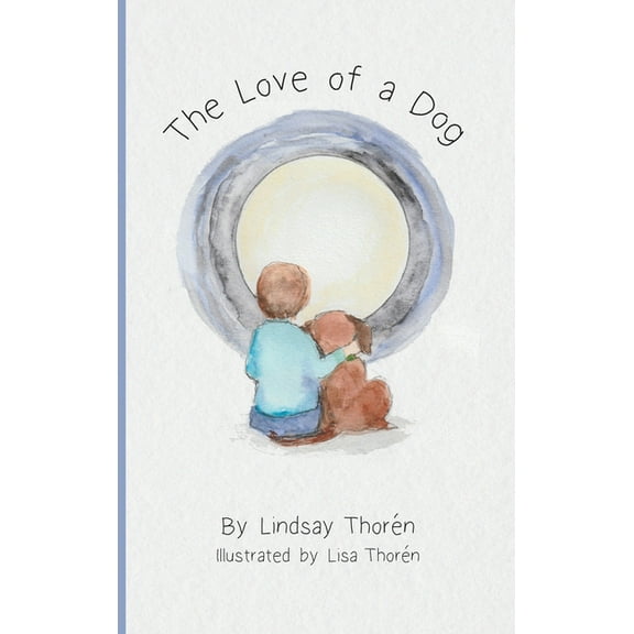 The Love of a Dog, (Hardcover)