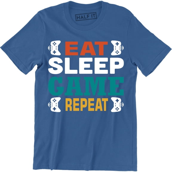 Eat Sleep Game Repeat Gamer Funny Nerd Geek TV Shows Men Gift T-Shirt