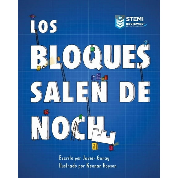 Los Bloques / The Blocks Books Los Bloques Salen de Noche/The Blocks Come Out at Night (Spanish), Book 1, (Paperback)
