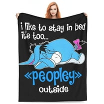 Namilady Too Peopley Outside Eeyore Flannel Blanket Funny Ultra-Soft Micro Warm Throw Blanket Fleece Blanket Interesting Gift 60"X50"