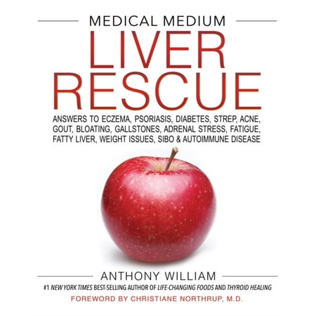 Medical Paperweight (Medical Medium Liver Rescue : Answers to Eczema, Psoriasis, Diabetes, Strep, Acne, Gout, Bloating, Gallstones, Adrenal Stress, Fatigue, Fatty Liver, Weight Issues, SIBO & Autoimmune)