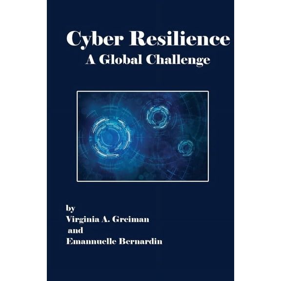 Cyber Resilience A Global Challenge (Paperback)