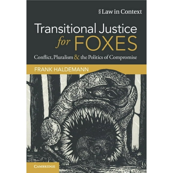 Law in Context Transitional Justice for Foxes, (Paperback)