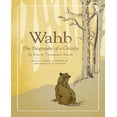 thumbnail image 1 of Wahb: The Biography of a Grizzly, 1 of 1