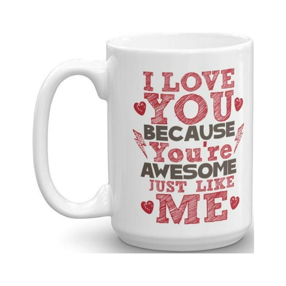 I Love You Because You're Awesome Sweet Valentines Day Conversation Hearts Coffee & Tea Gift Mug & V Day Container Gifts For Girlfriend, Boyfriend, Boyfie, Wife, Wifey, Husband Or Hubby (15oz)
