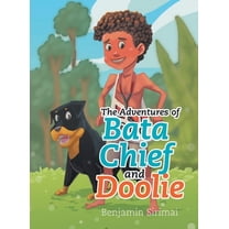The Adventures of Bata Chief and Doolie, (Hardcover)