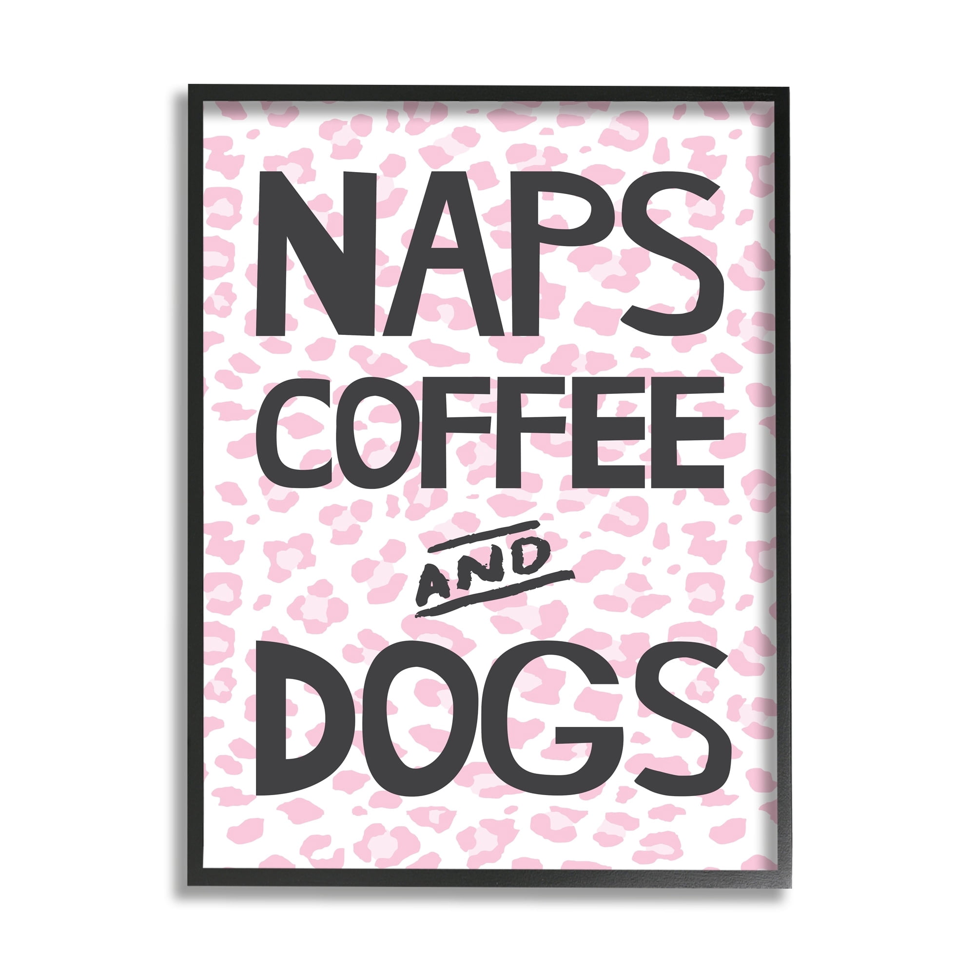 Stupell Industries Naps Coffee Dogs Daily Essentials Pink Cheetah Print, 24 x 30, Design by Jennifer McCully