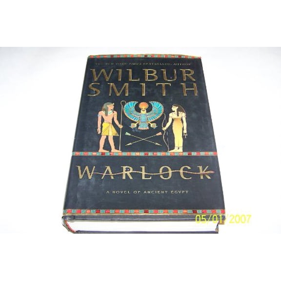 Pre-Owned Warlock: A Novel of Ancient Egypt (Hardcover) 0312278233 9780312278236