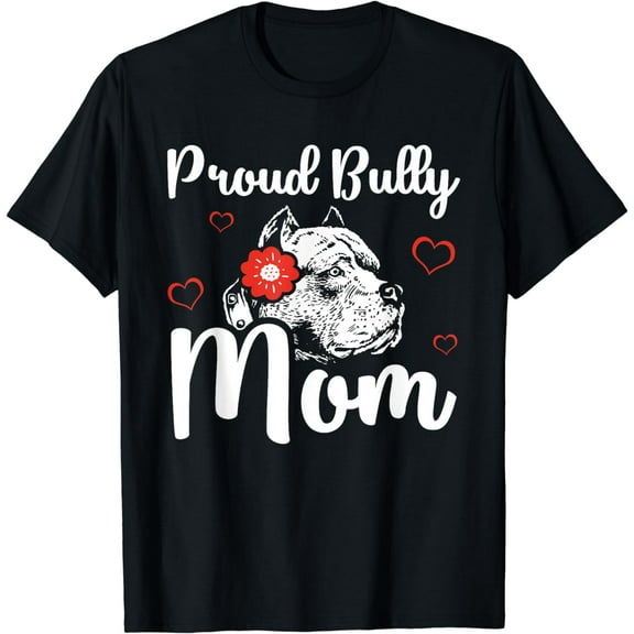 Bully Mom | American Bully Pitbull Dog Owner T-Shirt