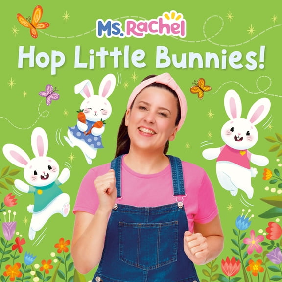 Books by Ms. Rachel Hop Little Bunnies! (Ms. Rachel) (Board Book)
