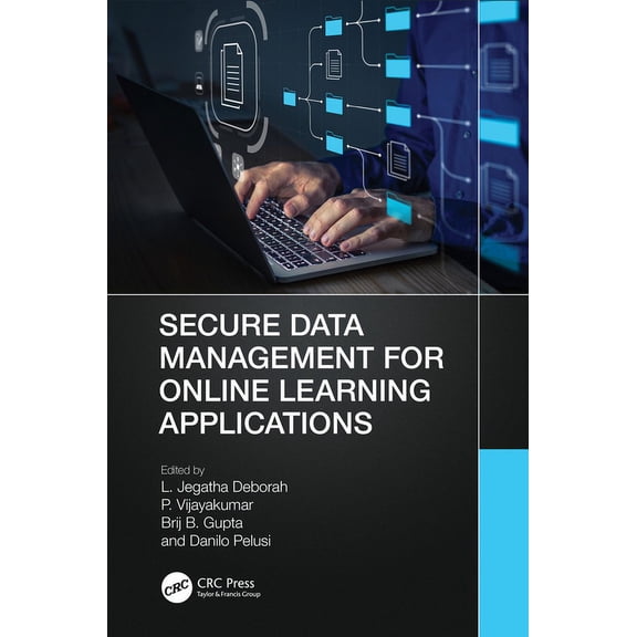 Secure Data Management for Online Learning Applications, (Hardcover)