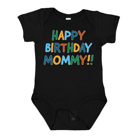 

Inktastic Happy Birthday Mommy!! Gift Baby Boy or Baby Girl Bodysuit