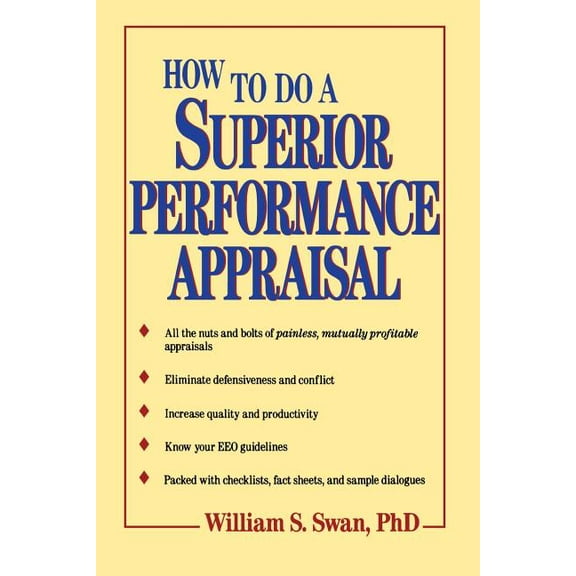 How to Do a Superior Performance Appraisal, (Paperback)